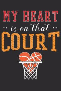 My Heart Is On The Court