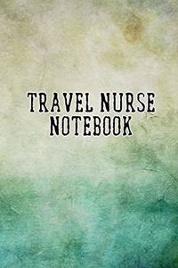 Travel Nurse Notebook