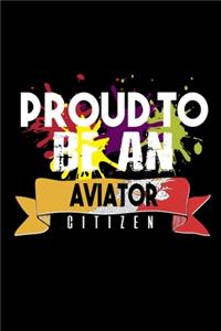 Proud to be an aviator citizen