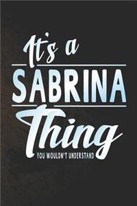 It's a Sabrina Thing You Wouldn't Understand