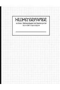 MILLIMETERPAPIER 120 Seiten - Mathematikpapier -vier Quadrate pro Zoll 8.5 x 11 Zoll / 21.59 x 27.94 cm