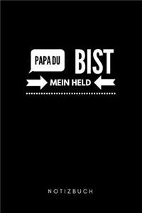 Papa du bist mein Held Notizbuch