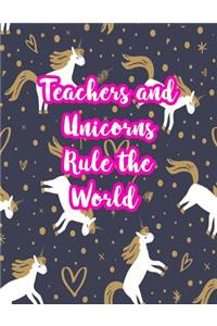 Teachers and Unicorns Rule the World