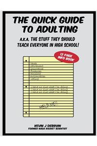 The Quick Guide to Adulting