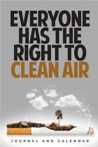 Everyone Has The Right To Clean Air