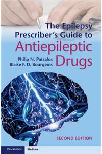 The Epilepsy Prescriber's Guide to Antiepileptic Drugs