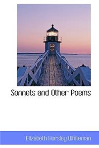 Sonnets and Other Poems