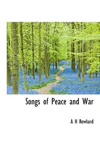 Songs of Peace and War