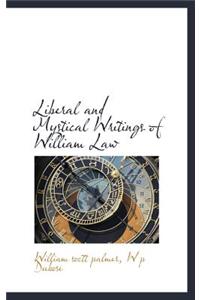 Liberal and Mystical Writings of William Law