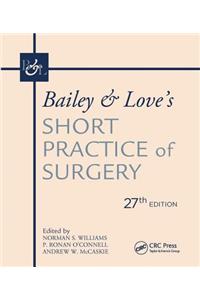 Bailey & Love's Short Practice of Surgery, 27th Edition