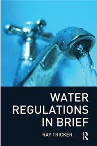 Water Regulations In Brief