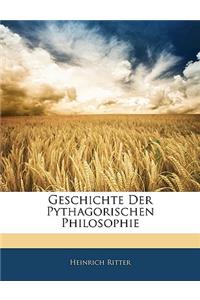 Geschichte Der Pythagorischen Philosophie