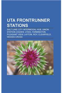 Uta FrontRunner Stations