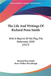 The Life and Writings of Richard Penn Smith
