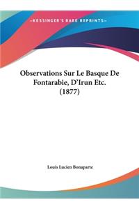 Observations Sur Le Basque de Fontarabie, D'Irun Etc. (1877)