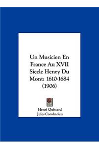 Un Musicien En France Au XVII Siecle Henry Du Mont