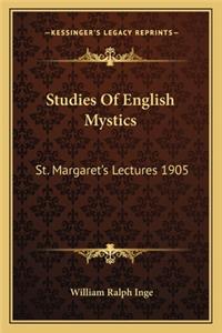 Studies Of English Mystics