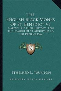 English Black Monks Of St. Benedict V1