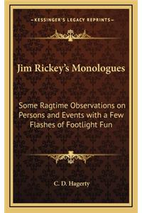 Jim Rickey's Monologues