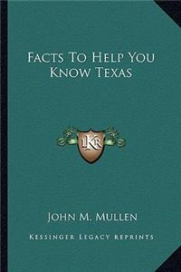 Facts To Help You Know Texas