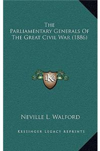 Parliamentary Generals of the Great Civil War (1886)