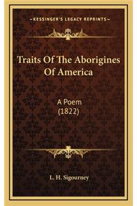 Traits Of The Aborigines Of America