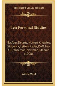 Ten Personal Studies