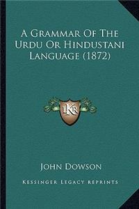 Grammar of the Urdu or Hindustani Language (1872)