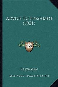 Advice to Freshmen (1921)