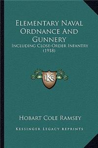 Elementary Naval Ordnance and Gunnery