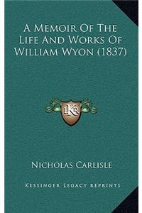 A Memoir of the Life and Works of William Wyon (1837)