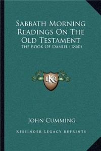 Sabbath Morning Readings on the Old Testament