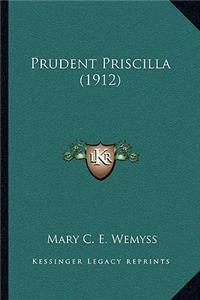 Prudent Priscilla (1912)