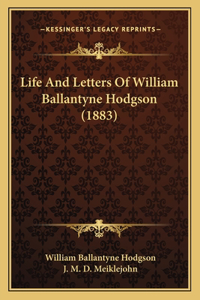 Life and Letters of William Ballantyne Hodgson (1883)