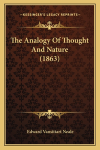 The Analogy Of Thought And Nature (1863)