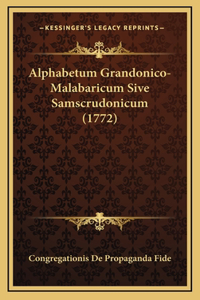 Alphabetum Grandonico-Malabaricum Sive Samscrudonicum (1772)