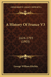 A History Of France V3