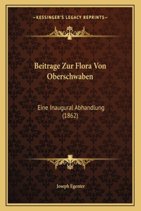 Beitrage Zur Flora Von Oberschwaben