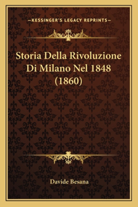 Storia Della Rivoluzione Di Milano Nel 1848 (1860)
