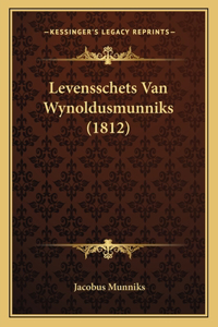 Levensschets Van Wynoldusmunniks (1812)