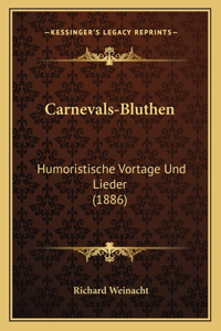 Carnevals-Bluthen
