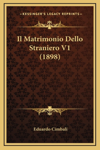 Il Matrimonio Dello Straniero V1 (1898)