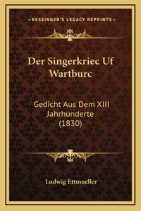 Der Singerkriec Uf Wartburc