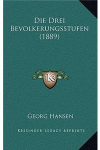 Die Drei Bevolkerungsstufen (1889)