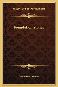 Foundation Stones