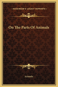 On The Parts Of Animals