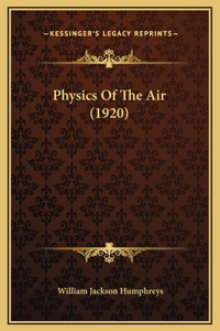 Physics Of The Air (1920)