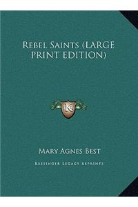 Rebel Saints