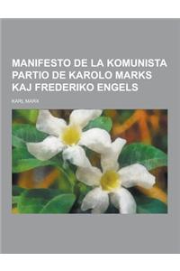 Manifesto de La Komunista Partio de Karolo Marks Kaj Frederiko Engels