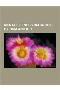 Mental Illness Diagnosis by Dsm and ICD